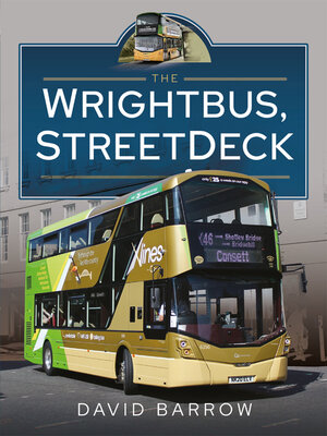cover image of The Wrightbus, StreetDeck